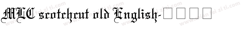 MLC scotchcut old English字体转换